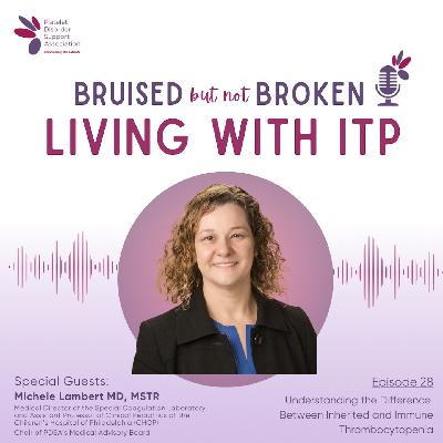 Understanding the Difference Between Inherited and Immune Thrombocytopenia Understanding the Difference Between Inherited and Immune Thrombocytopenia