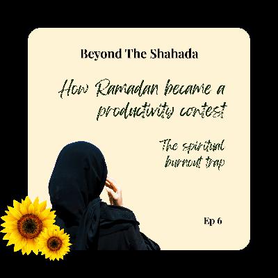 How Ramadan Became a Productivity Contest - The Spiritual Burnout Trap How Ramadan Became a Productivity Contest - The Spiritual Burnout Trap