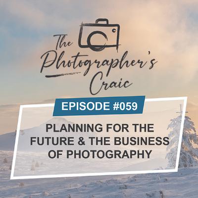 Planning for the future and The Business of Photography Mentorship