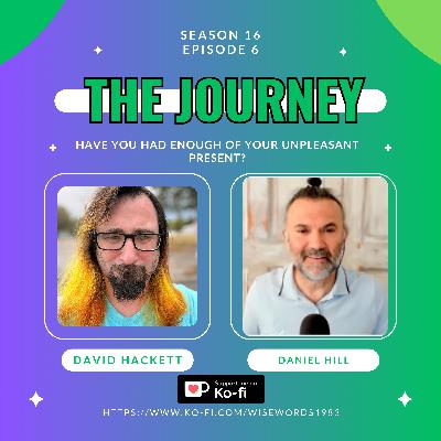 Have You Had Enough of Your Unpleasant Present? Have You Had Enough of Your Unpleasant Present?