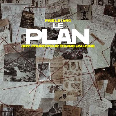 #44 - Comment construire le plan du héros et de l'adversaire