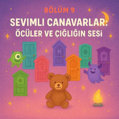 Sevimli Canavarlar | Öcüler ve Çığlığın Sesi Sevimli Canavarlar | Öcüler ve Çığlığın Sesi