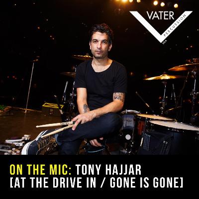On The Mic: Tony Hajjar [At The Drive in / Gone Is Gone]