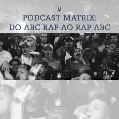do ABC RAP ao RAP ABC - com Felipe Choco