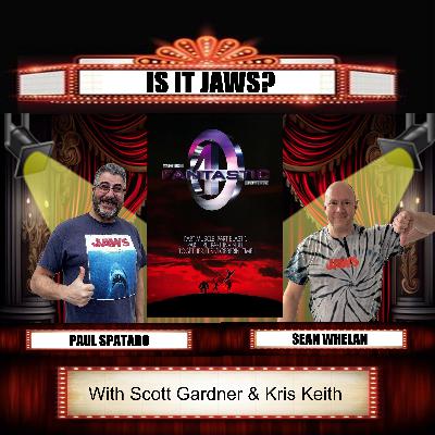 Is it Jaws #231 - Roger Corman's Fantastic Four