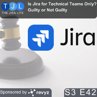 Who is Jira Really For? A Courtroom Debate