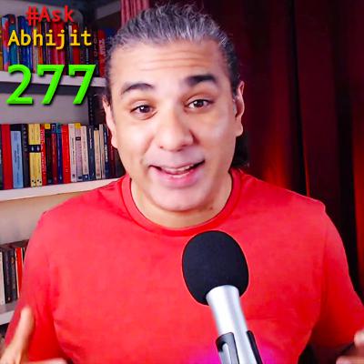 #AskAbhijit 277: Trump, Munir, Kashmir, Sanctions, Su-57, Modi, Netanyahu, Chechnya, Taiwan, Turkey