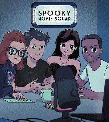Spooky Movie Squad Ep. 482 "Motivational Growth"