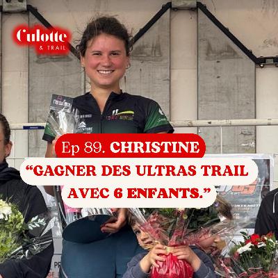 [EXTRAIT] CHRISTINE DE GELOES "GAGNER DES ULTRAS TRAIL AVEC SIX ENFANTS"
