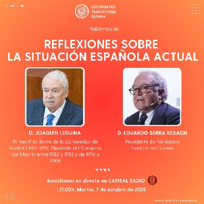 Los Debates Transforma España. Reflexiones sobre la situación española actual. Los Debates Transforma España. Reflexiones sobre la situación española actual.