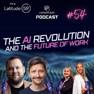 Navigating AI Revolution: Work, Geopolitics, and Estonia’s Playbook - AIPowerment Podcast #54