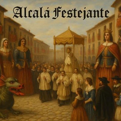 Alcalá Festejante - Fiestas públicas en la Universidad de Alcalá