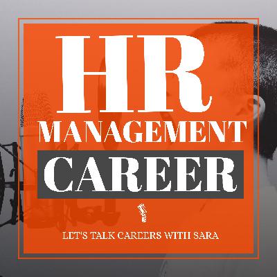 Season 5 Episode 13: advice to human resource management career