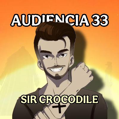 #181 - AUDIENCIA #33 CON @SirCrocodile_YT - Conexión Levely
