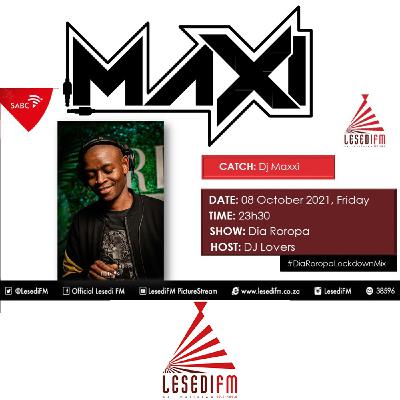 #DiaRoropa Lesedi FM Guest Mix (Mixed By Maxi) - 08 Oct 2021 #DiaRoropa Lesedi FM Guest Mix (Mixed By Maxi) - 08 Oct 2021