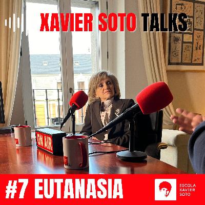 #7 Eutanasia, con María Luisa Carcedo