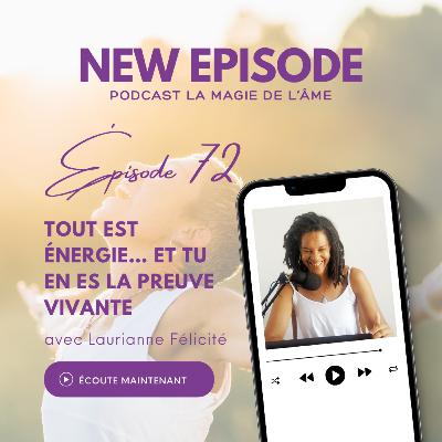 72_Tout est énergie… et tu en es la preuve vivante! 72_Tout est énergie… et tu en es la preuve vivante!