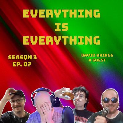 Episode 307 - David Brings A Guest Episode 307 - David Brings A Guest