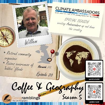 Coffee & Geography 5x20 Willem Buttinger (East-based Climate Ambassador) Coffee & Geography 5x20 Willem Buttinger (East-based Climate Ambassador)