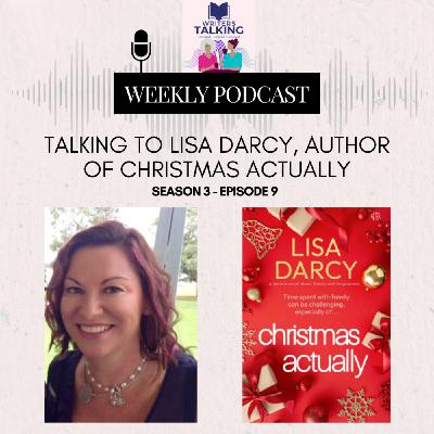 Talking to Lisa Darcy, author of Christmas Actually