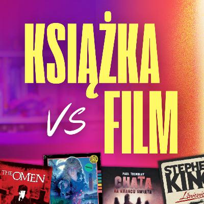 Co lepsze? Książka czy film?