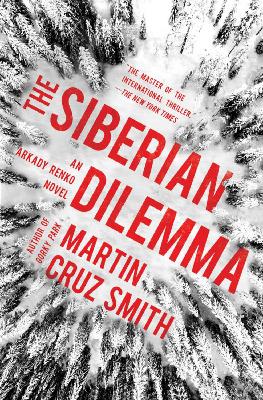 Eason's Book Club: Martin Cruz Smith's: The Siberian Dilemma