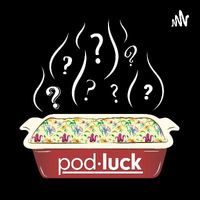 Pod-Luck Ep.2 - High on "High on the Hog" - Pt.3 Pod-Luck Ep.2 - High on "High on the Hog" - Pt.3