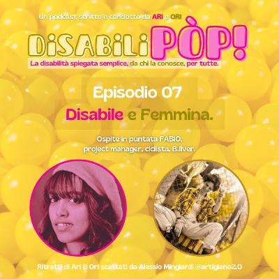 St. 01 Ep. 07 Disabile e Femmina.