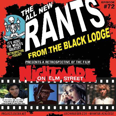 Rants From The Black Lodge: Episode 72 - A Nightmare On Elm Street (1984) Rants From The Black Lodge: Episode 72 - A Nightmare On Elm Street (1984)