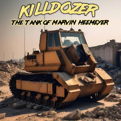 S2E14-Killdozer: The Tank of Marvin Heemeyer