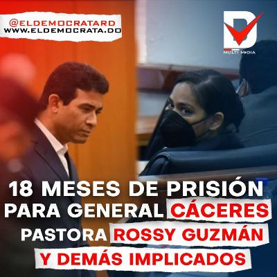 18 meses en Najayo al General, la Pastora y sus cómplices, Girón bajo protección