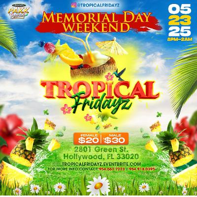 WORM X GALLO WOLF PAKK X ACEKOOL - TROPICAL FRIDAYZ AUDIO (MEMORIAL WEEKEND (05,23,2025)