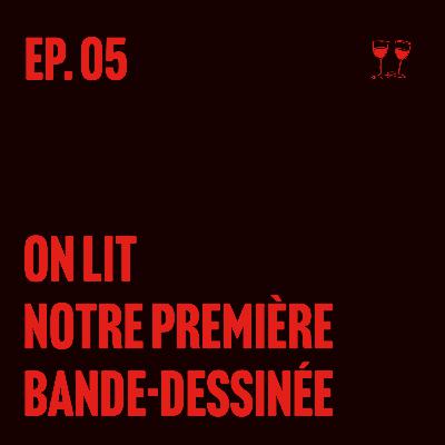 On lit notre première BD