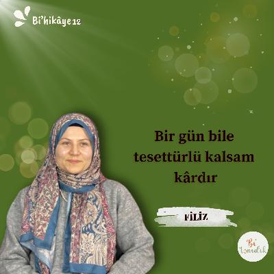 Bi'hikaye 12 | Filiz