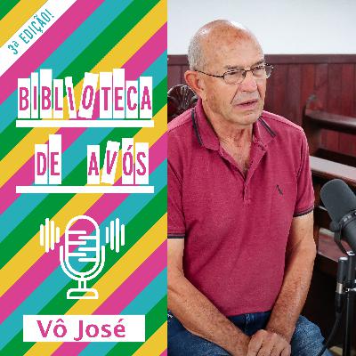 3ª TEMPORADA - EP 2 - VÔ JOSÉ DEL ARMI