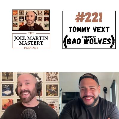 #221 - Tommy Vext (Bad Wolves)