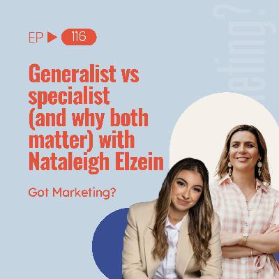 Generalist vs specialist (and why both matter) with Nataleigh Elzein (Ep 116) Generalist vs specialist (and why both matter) with Nataleigh Elzein (Ep 116)