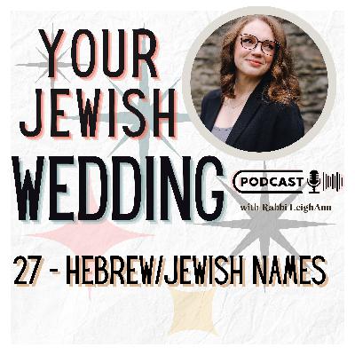 27 - Hebrew/Jewish Names 27 - Hebrew/Jewish Names