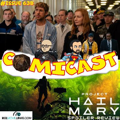 Issue 638: Project Hail Mary Spoiler Review with Chalice Williams of Reel Movie Junkie Issue 638: Project Hail Mary Spoiler Review with Chalice Williams of Reel Movie Junkie