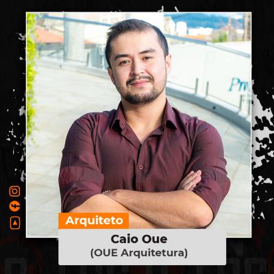 #112 -Arq. Caio Oue ( OUE Arquitetura) [Arq. Felipe Yure]- IN LOCO PODCAST