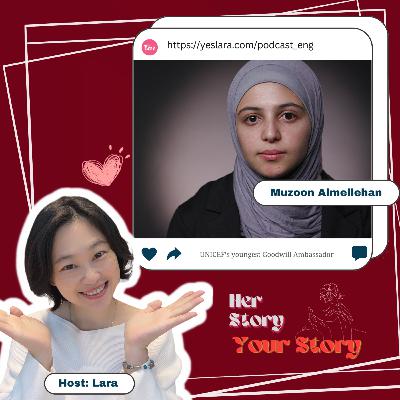 Her Story Your Story | UNICEF’s youngest Goodwill Ambassador | Muzoon Almellehan