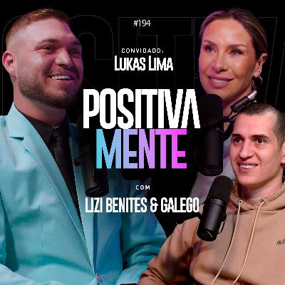 HOMOSSEXUALIDADE E DEUS - POSITIVAMENTE PODCAST COM LUKAS LIMA EP#194