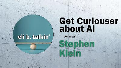 Get Curiouser about AI