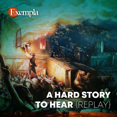 A Hard Story to Hear (replay)