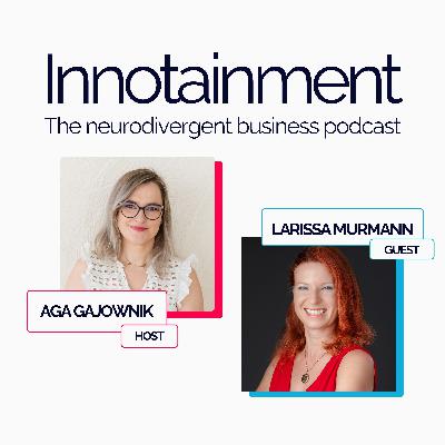 Episode 20 - S2E2: How to grow, lead and thrive in a hybrid, AI-enabled workplace w/ Larissa Murmann