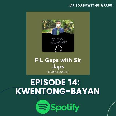 Episode 14: Pinagmulan ng Kwentong-Bayan