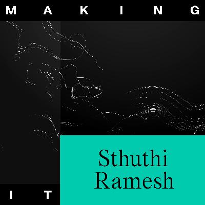 5. Finding what works for you, with Graphic Designer, Sthuthi Ramesh