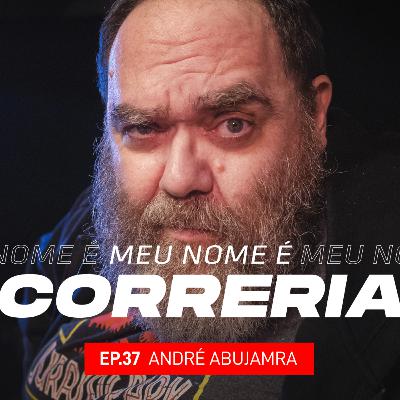 #37 - Meu Nome é André Abujamra