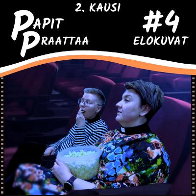 Papit Praattaa #4. Elokuvat