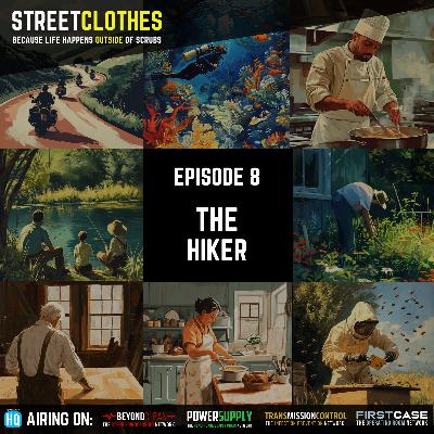StreetClothes: The Hiker StreetClothes: The Hiker